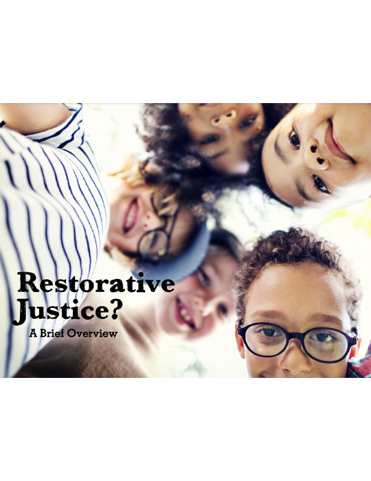Restorative Justice? A Brief Overview document; opens in a new tab.